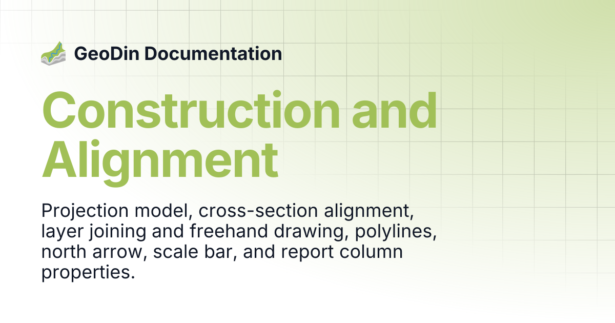 Construction and Alignment | GeoDin Documentation