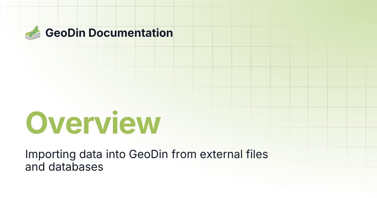 Overview | GeoDin Documentation