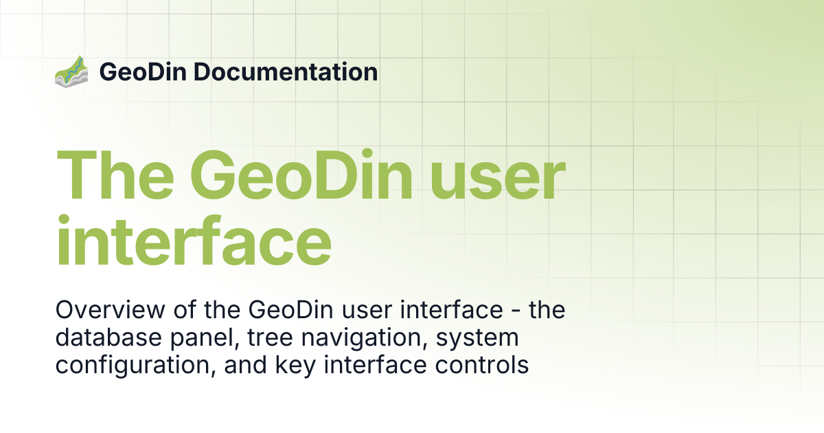 The GeoDin user interface | GeoDin Documentation